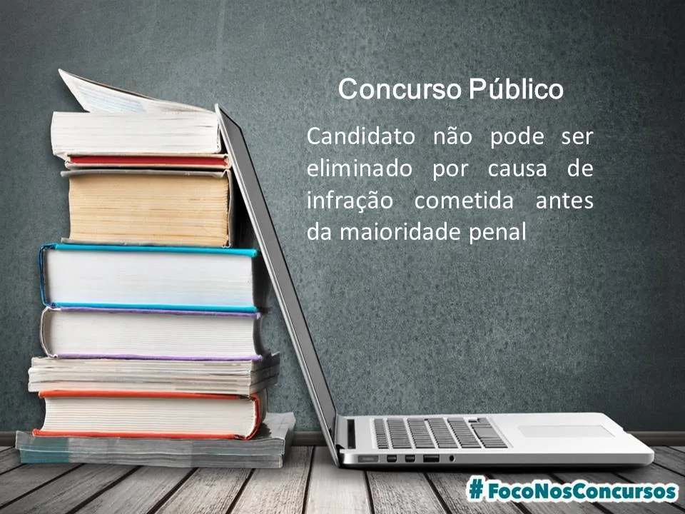 Ato infracional prejudica o candidato no concurso?